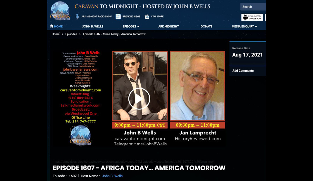 Video & Audio: Africa Today will be America Tomorrow: Interview: Caravan to Midnight: John B. Wells & Jan